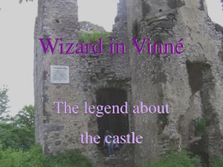 Wizard in Vinné