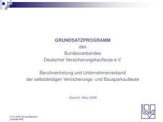 GRUNDSATZPROGRAMM des Bundesverbandes Deutscher Versicherungskaufleute e.V.