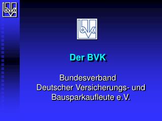 Der BVK