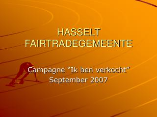 HASSELT FAIRTRADEGEMEENTE