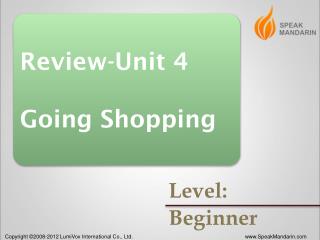 Review-Unit 4 Going Shopping
