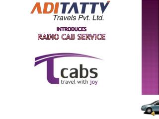 Introduces Radio Cab Service