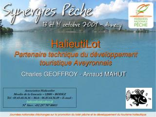 HalieutiLot Partenaire technique du développement touristique Aveyronnais