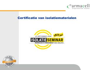 Certificatie van isolatiematerialen