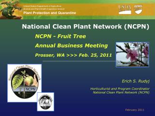 National Clean Plant Network (NCPN) NCPN - Fruit Tree 		Annual Business Meeting