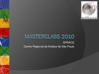 MasterClass 2010