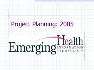 Project Planning: 2005