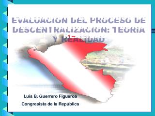 Luis B. Guerrero Figueroa Congresista de la República