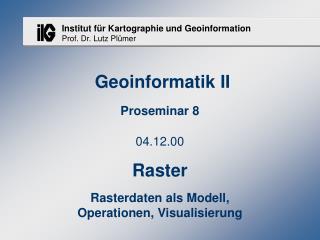 Geoinformatik II