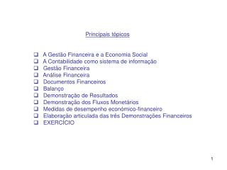 Principais tópicos A Gestão Financeira e a Economia Social