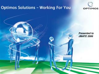 Optimos Solutions – Working For You