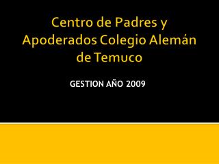 Centro de Padres y Apoderados Colegio Alemán de Temuco