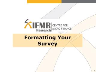 Formatting Your Survey