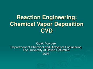 Reaction Engineering: Chemical Vapor Deposition CVD