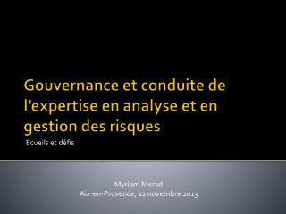 Gouvernance et conduite de l’expertise en analyse et en gestion des risques