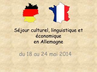 Séjour culturel, linguistique et économique en Allemagne