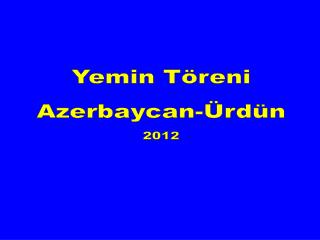 Yemin Töreni Azerbaycan-Ürdün 2012