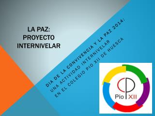 LA PAZ: PROYECTO INTERNIVELAR