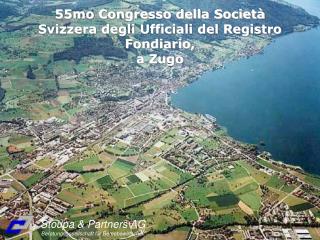 55mo Congresso della Società Svizzera degli Ufficiali del Registro Fondiario, a Zugo