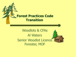 Forest Practices Code Transition