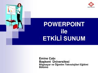 POWERPOINT ile ETKİLİ SUNUM