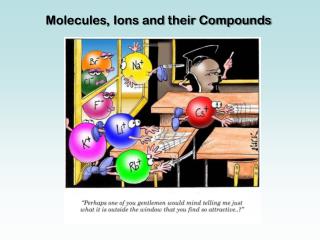 Molecules, Ions and their Compounds