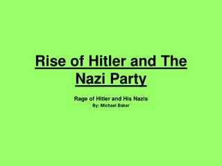 Rise of Hitler and The Nazi Party