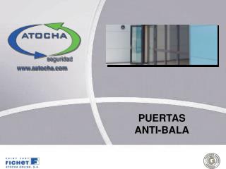 PUERTAS ANTI-BALA