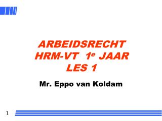 ARBEIDSRECHT HRM-VT 1 e JAAR LES 1