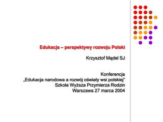 Edukacja – perspektywy rozwoju Polski