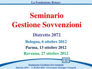 Seminario Gestione Sovvenzioni Distretto 2072