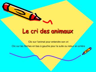Le cri des animaux
