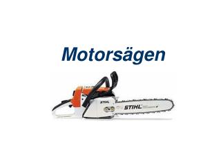 Motorsägen