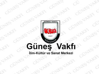 Güneş Vakfı İlim-Kültür ve Sanat Merkezi