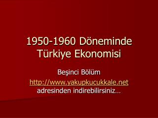 1950-1960 Döneminde Türkiye Ekonomisi