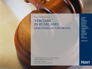 Vergabe in Russland : Gesetzgebung und Praxis