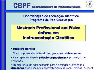 Coordenação de Formação Científica Programa de Pós-Graduação