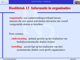 Hoofdstuk 13 Informatie in organisaties