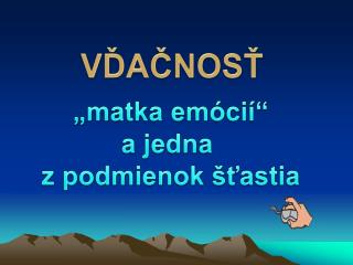 VĎAČNOSŤ