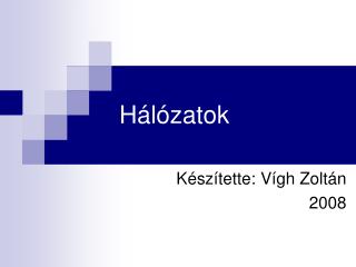 Hálózatok