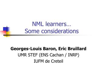 NML learners… Some considerations