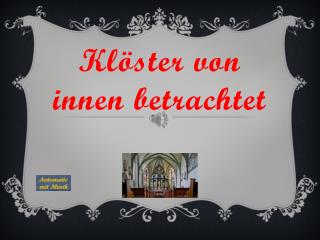 Klöster von innen betrachtet