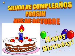 SALUDO DE CUMPLEAÑOS PROSIN MES DE OCTUBRE