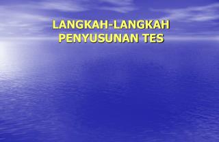 LANGKAH-LANGKAH PENYUSUNAN TES