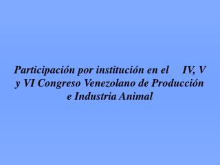IV Congreso Venezolano de Zootecnia (1985)