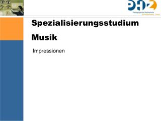 Spezialisierungsstudium Musik