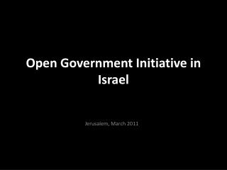 Open Government Initiative in Israel