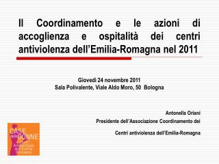Antonella Oriani Presidente dell’Associazione Coordinamento dei