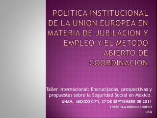 Taller Internacional: Encrucijadas, prospectivas y propuestas sobre la Seguridad Social en México.