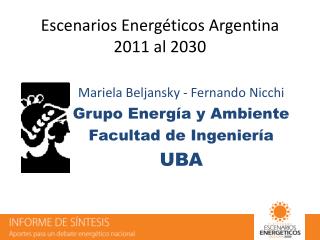 Escenarios Energéticos Argentina 2011 al 2030